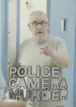 Watch Police, Camera, Murder 5movies