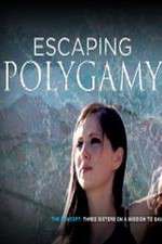 Watch Escaping Polygamy 5movies