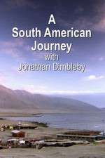 Watch A South American Journey with Jonathan Dimbleby 5movies