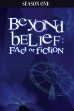 Watch Beyond Belief Fact or Fiction 5movies