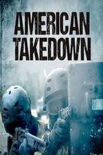 Watch American Takedown 5movies