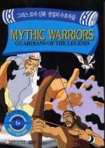 Watch Mythic Warriors: Guardians of the Legend 5movies