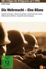 Watch Die Wehrmacht - Eine Bilanz 5movies