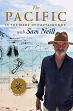 Watch The Pacific: In the Wake of Captain Cook, with Sam Neill 5movies