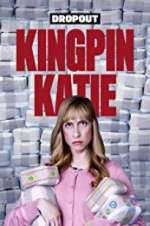 Watch Kingpin Katie 5movies