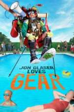 Watch Jon Glaser Loves Gear 5movies