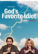 Watch God's Favorite Idiot 5movies