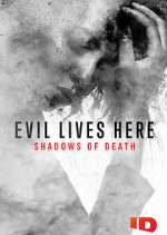 Watch Evil Lives Here: Shadows of Death 5movies