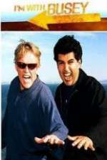 Watch I'm with Busey 5movies