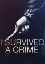 Watch I Survived a Crime 5movies