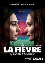 Watch La Fièvre 5movies