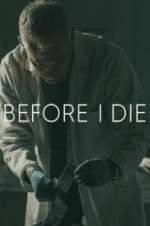 Watch Before I Die 5movies