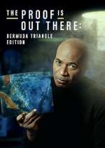 Watch The Proof Is Out There: Bermuda Triangle Edition 5movies