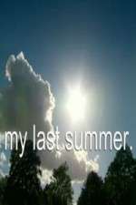 Watch My Last Summer 5movies