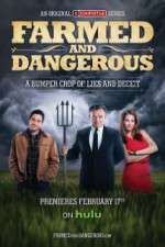 Watch Farmed and Dangerous 5movies