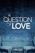 Watch A Question of Love 5movies