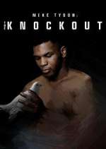 Watch Mike Tyson: The Knockout 5movies