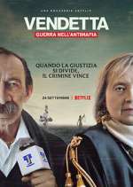 Watch Vendetta: Guerra nell'antimafia 5movies