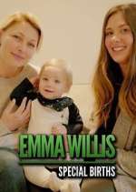 Watch Emma Willis: Special Births 5movies