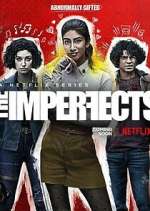 Watch The Imperfects 5movies