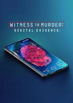 Watch Witness to Murder: Digital Evidence 5movies