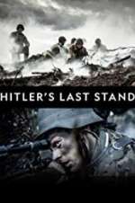 Watch Hitler\'s Last Stand 5movies