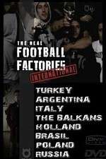 Watch The Real Football Factories International 5movies