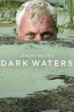 Watch Jeremy Wade\'s Dark Waters 5movies