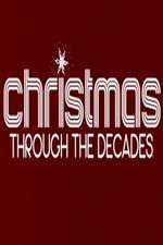 Watch Christmas Through the Decades 5movies