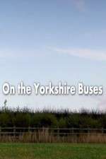 Watch On the Yorkshire Buses 5movies