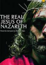 Watch The Real Jesus of Nazareth 5movies