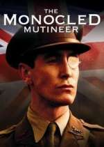 Watch The Monocled Mutineer 5movies