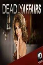 Watch Deadly Affairs 5movies