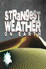 Watch Strangest Weather on Earth 5movies