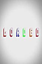 Watch Loaded 5movies