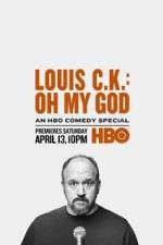 Watch Louis C.K.: Oh My God 5movies