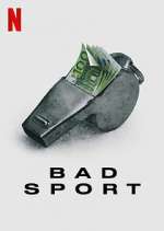 Watch Bad Sport 5movies