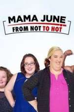 Watch Mama June from Not to Hot 5movies