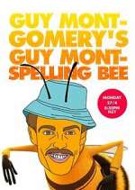 Watch Guy Montgomery's Guy Mont Spelling Bee 5movies