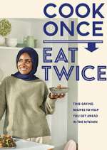 Watch Nadiya's Cook Once, Eat Twice 5movies