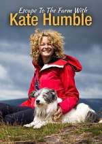 Watch Escape to the Farm with Kate Humble 5movies