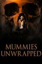 Watch Mummies Unwrapped 5movies