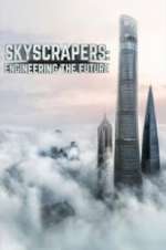 Watch Skyscrapers: Engineering the Future 5movies