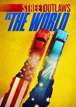 Watch Street Outlaws vs. the World 5movies