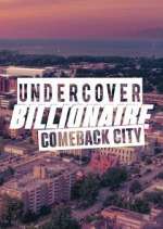 Watch Undercover Billionaire: Comeback City 5movies