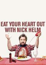 Watch Eat Your Heart Out with Nick Helm 5movies