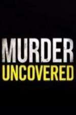 Watch Murder Uncovered 5movies
