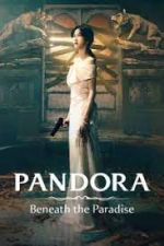 Watch Pandora: Beneath the Paradise 5movies