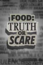 Watch Food Truth or Scare 5movies