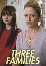 Watch Three Families 5movies